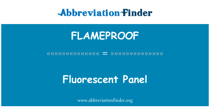 FLAMEPROOF: Panel fluorescente