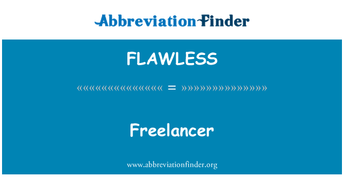 FLAWLESS: Freelancer