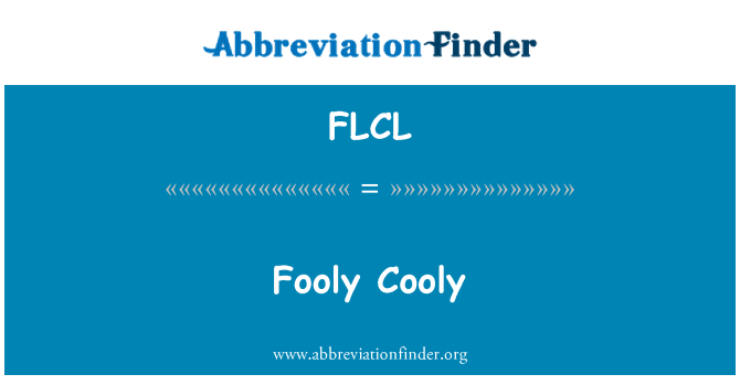 FLCL: Fooly Cooly