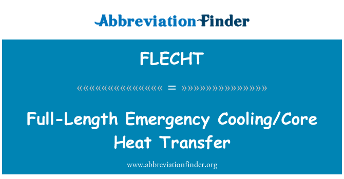 FLECHT: Full lengde nødsituasjonen avkjøling/kjerne varmeoverføring