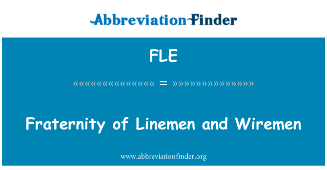 FLE: Fraternità di uomini di linea e Wiremen