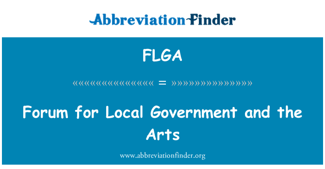 FLGA: ฟอรั่มสำหรับรัฐบาลท้องถิ่นและศิลปะ