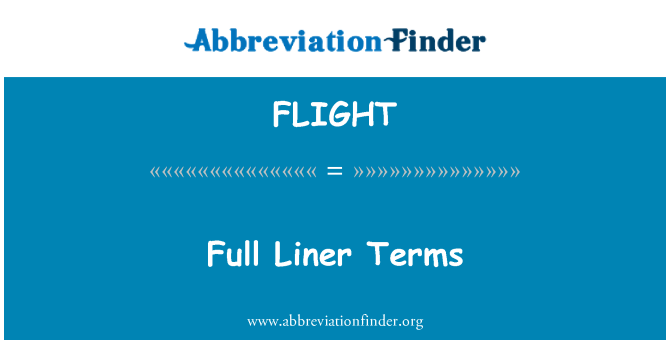 FLIGHT: Täielik Liner tingimused