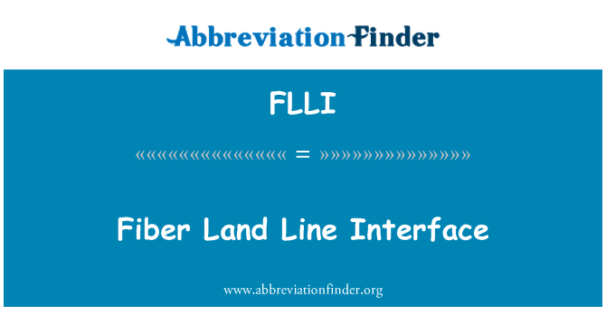 FLLI: 纤维土地线接口