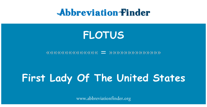FLOTUS: Ewwel Lady tal-Istati Uniti