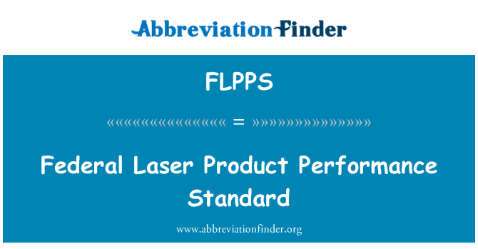 FLPPS: Standar Kinerja produk Federal Laser