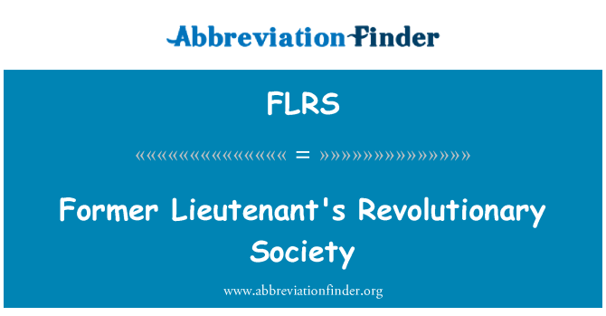 FLRS: Societat revolucionària de l'ex tinent