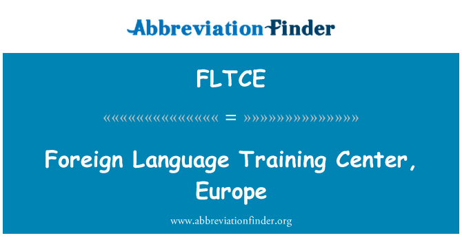 FLTCE: Etranje lang sant fòmasyon, Europe