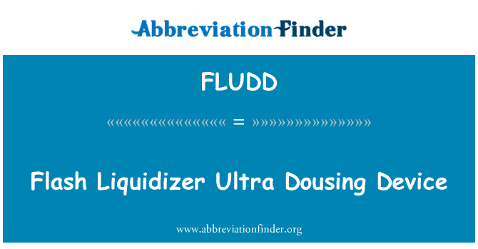 FLUDD: Liquidizer Ultra Dousing aygıt flash