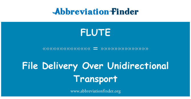 FLUTE: 一方向トランスポート上のファイル配信