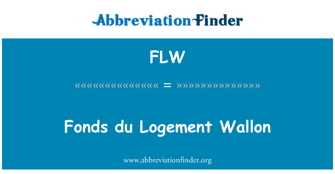 FLW: Fonds du Logement Wallon