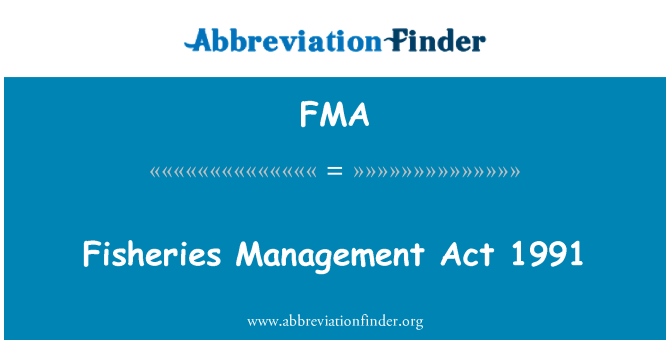 FMA: Fisheries Management Act 1991