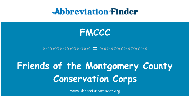 FMCCC: أصدقاء فيلق حفظ مقاطعة مونتغومري