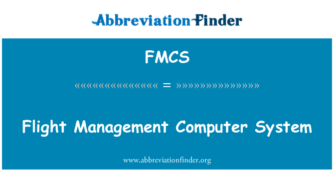 FMCS: Flight Management Computer System