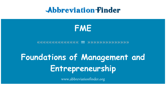 FME: Foundations of Management and Entrepreneurship