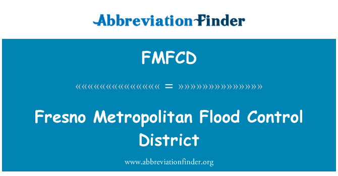 FMFCD: Fresno Metropolitan üleujutuste kontrolli District