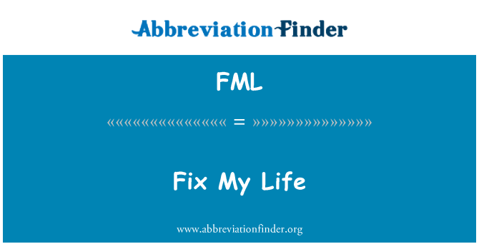 FML: Popraviti svoj življenje