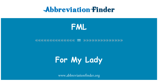 FML: 为我的女人