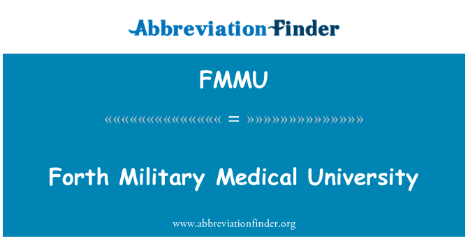 FMMU: 第四軍医大