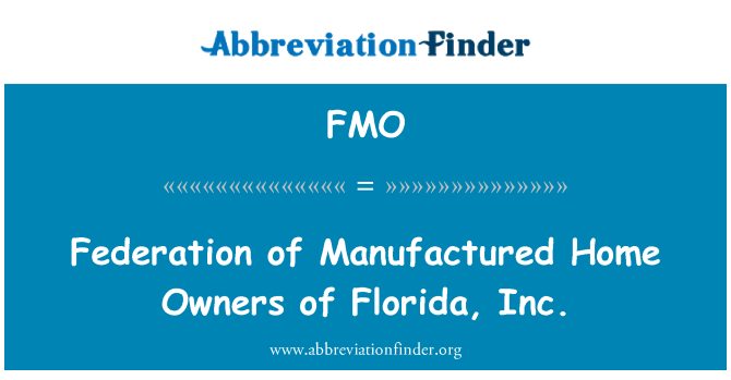 FMO: 佛羅里達州，Inc.的預製房屋業主聯合會