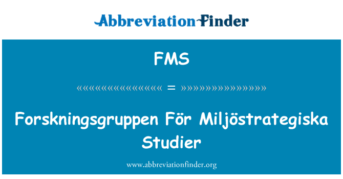 FMS: Forskningsgruppen 염 Miljöstrategiska Studier