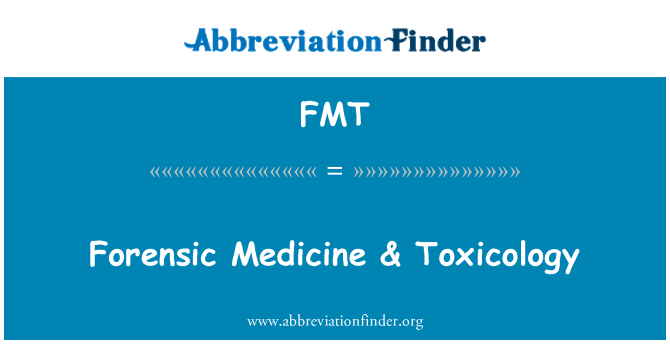 FMT: Médecine légale & toxicologie