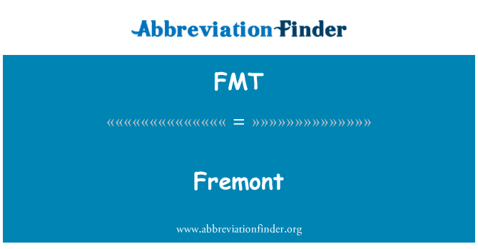 FMT: Fremont