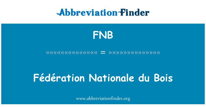 FNB: Fédération Nationale du Bois