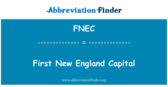 FNEC: 第一个新英格兰首都