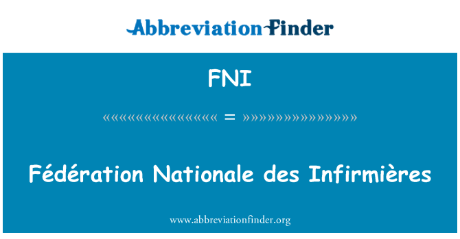 FNI: Nasyonal la Fédération des Infirmières