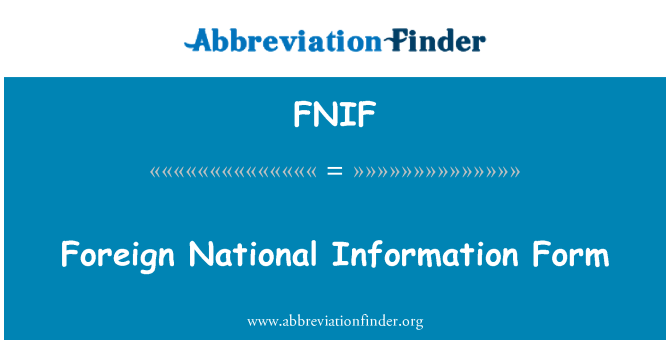 FNIF: Udenlandske nationale oplysninger Form