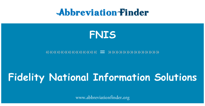 FNIS: Sadakat ulusal bilgi çözümleri