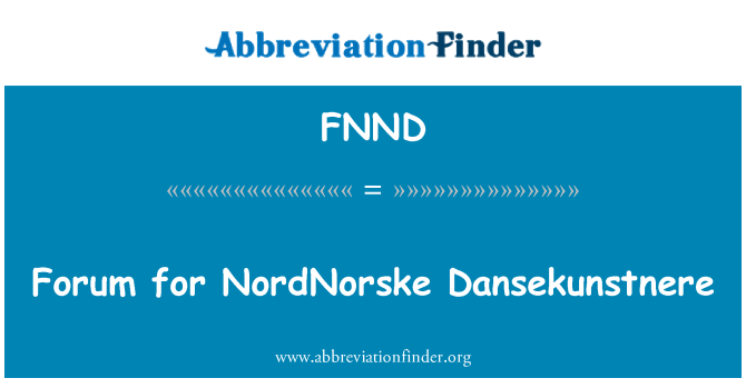 FNND: Forum for NordNorske Dansekunstnere