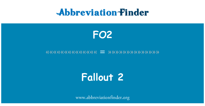 FO2: ออกมาเสีย 2