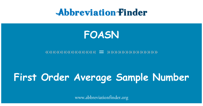 FOASN: Nifer cyfartalog sampl Gorchymyn cyntaf