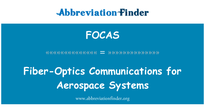 FOCAS: Волоконно оптических коммуникаций для аэрокосмических систем