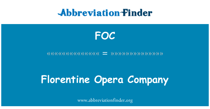 FOC: Florentine ओपेरा कंपनी