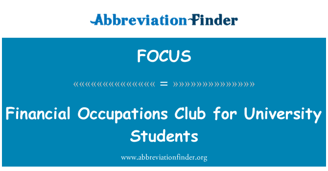 FOCUS: Financial Occupations Club for University Students