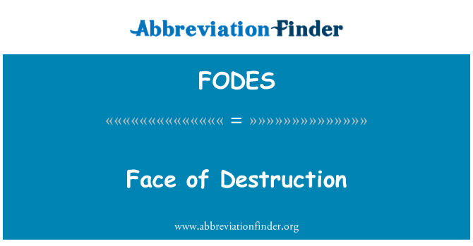 FODES: Wajah kehancuran