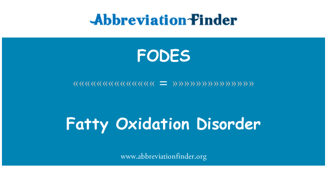 FODES: Zsíros oxidációs zavar