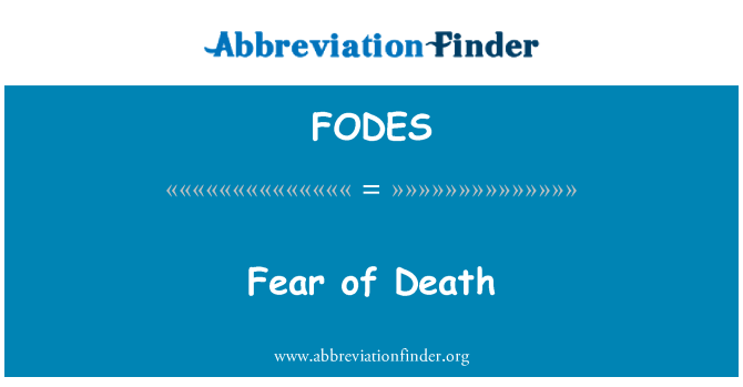 FODES: ترس از مرگ