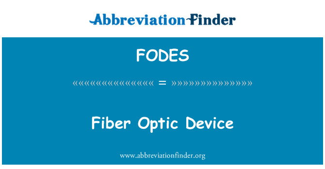 FODES: Dyfais optig Fiber