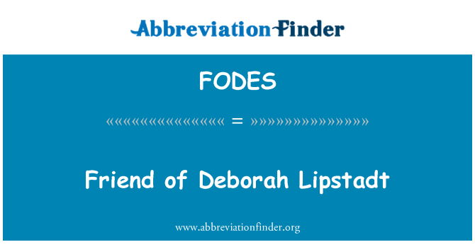 FODES: Prijatelj Deborah Lipstadt