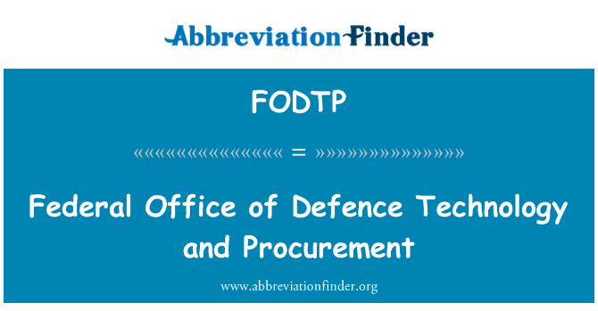 FODTP: Ufficio federale di tecnologia di difesa e degli appalti