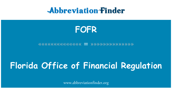 FOFR: Biwo Florid regilasyon finansye