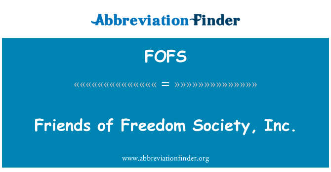 FOFS: Ħbieb tal-libertà tas-soċjetà, Inc.
