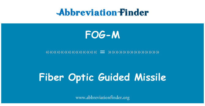 FOG-M: Fiber Optic řízená střela