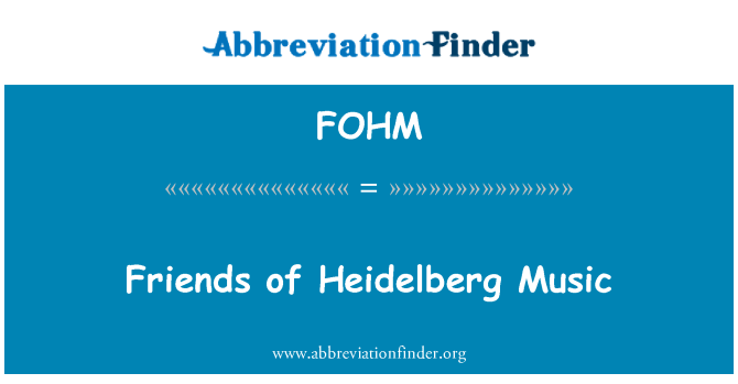 FOHM: Friends of Heidelberg Music