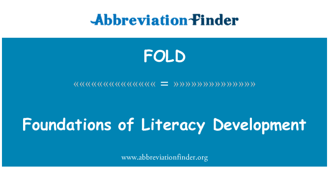 FOLD: Foundations of Literacy Development