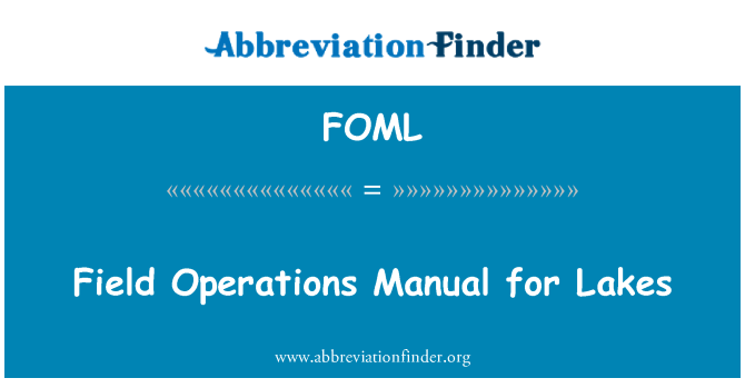 FOML: Field Operations Manual for Lakes